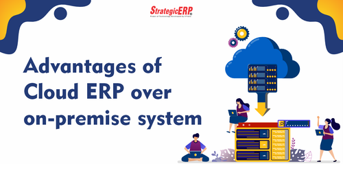 Advantages of Cloud ERP over On Premise A Complete Guide.png