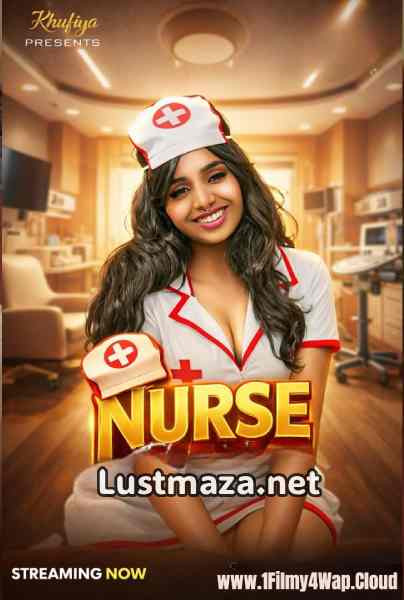 Nurse (2026) Khufiya Originals Uncut Hindi Hot Short Film | WEB-DL X264 1080p 720p Download