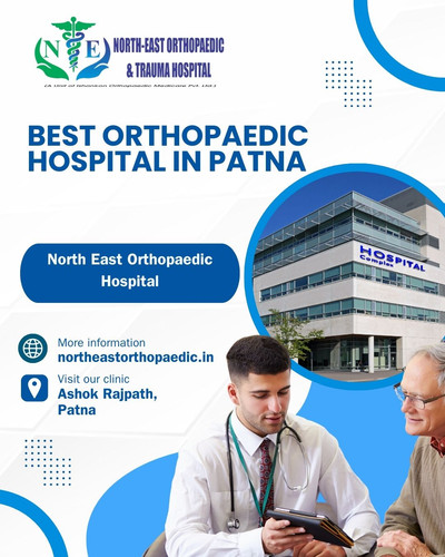 Best Orthopaedic Hospital in Patna: North East Orthopaedic Hospital.jpg