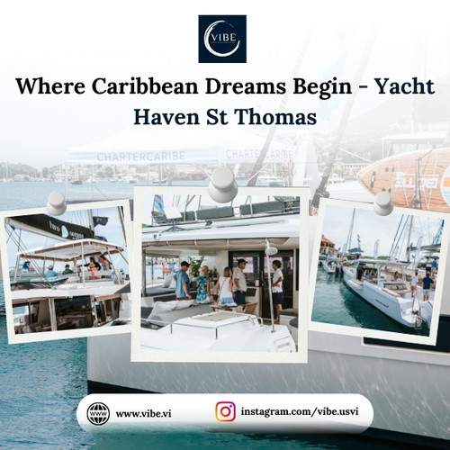 Yacht Haven St Thomas: Where Luxury Yachting Meets Island Energy.jpg