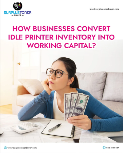 How Businesses Convert Idle Printer Inventory Into Working Capital.png