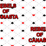 REBELS OF CANASTA