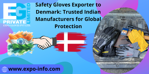 Safety Gloves Exporter to Denmark Trusted Indian Manufacturers for Global Protection.png