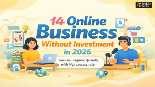14 Online Business Ideas Without Investment in India 2026 Guide for Beginners.webp