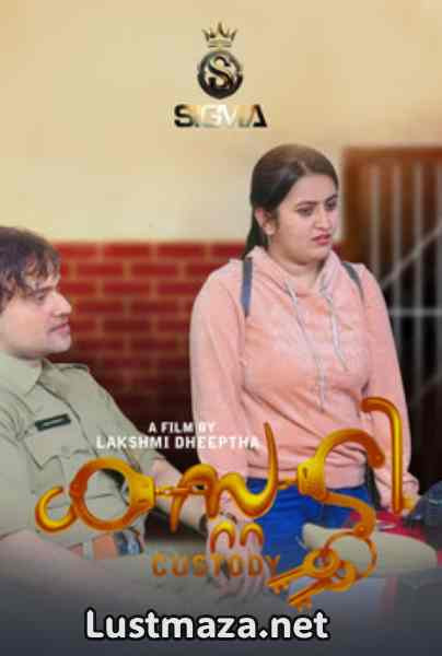 Custody (2026) Sigmaseries Uncut Hindi Hot Short Film | WEB-DL X264 1080p 720p 480p | Download
