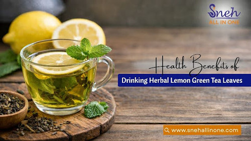 Health Benefits of Herbal Lemon Green Tea Leaves.jpg