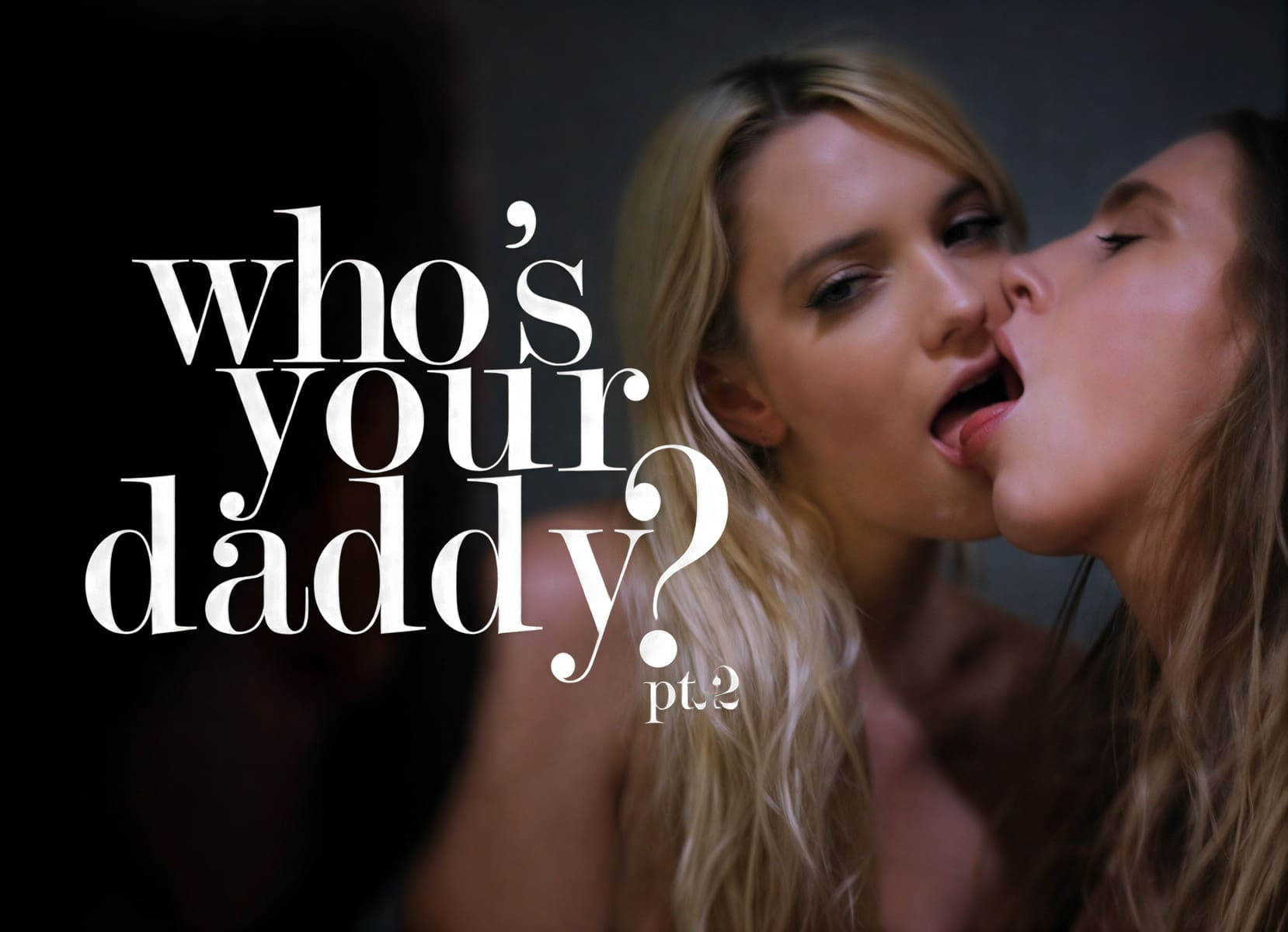 [MissaX] Cadence Lux, Kenna James Who’s Your Daddy? pt.2