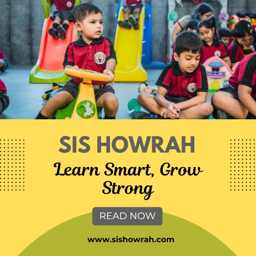 SIS Howrah: Smart Choice for English Medium Education.jpg