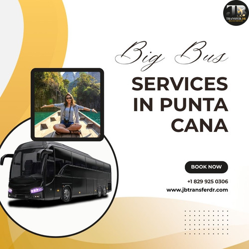 Affordable Big Bus Services in Punta Cana for Tours.jpg