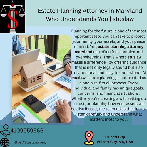 Estate Planning Attorney in Maryland Who Understands You stuslaw.jpg