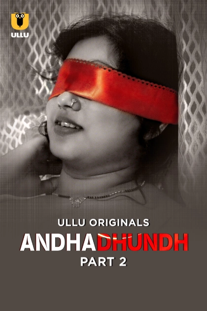 Andhadhundh 2026 S01 Hindi Ullu WEB DL H264 AAC 1080p 720p 480p Download.webp