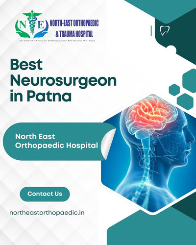 Best Neurosurgeon in Patna: North East Orthopaedic Hospital.jpg