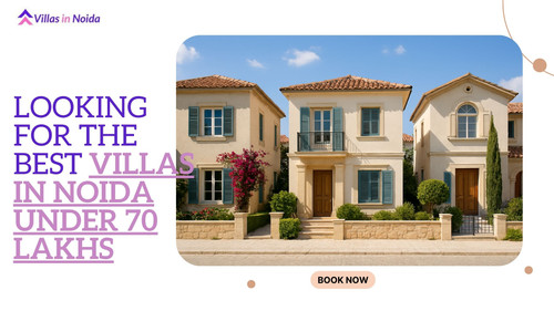 Looking for the best villas in Noida under Rs 70 lakh?.jpg