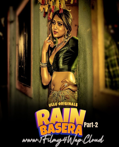 Rain Basera Part 2 (2023) S01 Ullu Originals Web Series.jpg