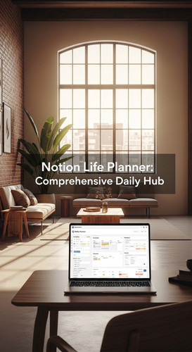 A minimalist loft with a Notion Life Planner on screen overlay text Notion Life Planner Comprehensiv.jpg