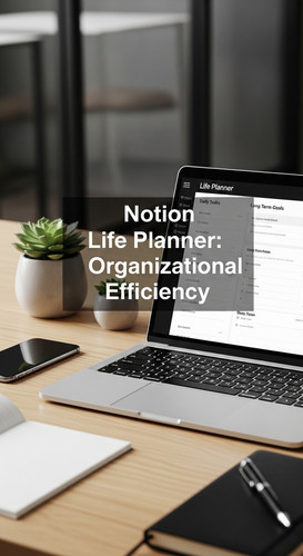 A professional agency desk with a laptop showing a Life Planner overlay text Notion Life Planner Org.jpg
