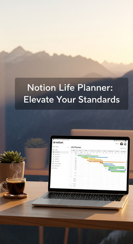 A workspace with a mountain sunrise view a laptop showing a Notion Life Planner overlay text Notion .jpg