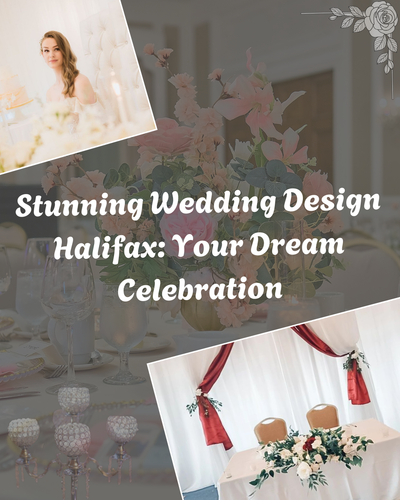 Wedding Decorations Halifax - Stunning Décor & Floral Design Services.png