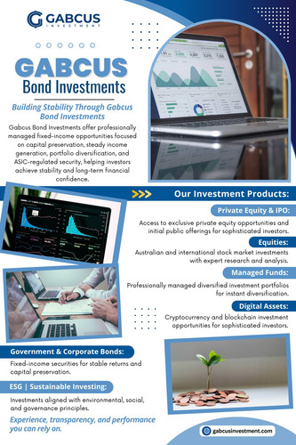 For many, Gabcus bond investments are considered as a middle ground between growth-oriented assets and ultra-conservative instruments.


Contact : Gabcus Investment
Address:  Suite 5, 90 Harris Street
Harris Park NSW 2150, Australia.
Phone: +61 2 8000 0297

Read Our Blog:
https://gabcusinvestments.wordpress.com/
https://gabcusinvestmentau.medium.com/gabcus-investment-d05f690fd4d3
https://gabcusinvestment.weebly.com/

More Links:
https://allmylinks.com/gabcusinvestment
https://www.slideshare.net/GabcusInvestment?tab=about
https://www.pearltrees.com/gabcusinvestment
