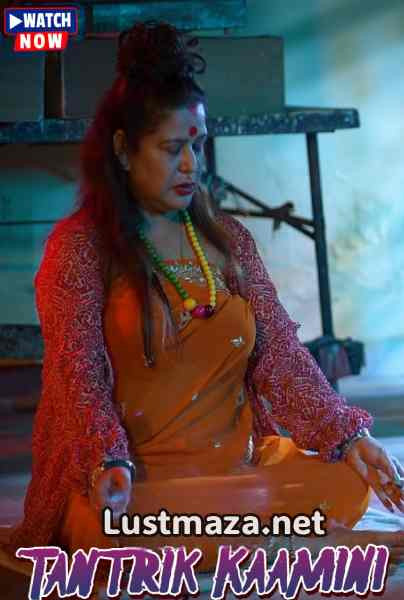 Tantrik Kaamini (2026) Uncut Hindi Hot Short Film | WEB-DL X264 1080p Download