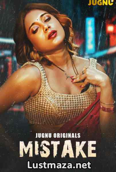 Mistake (2026) S01 E01-E02 Jugnu App Hindi Hot Web Series | WEB-DL X264 1080p 720p 480p | Download