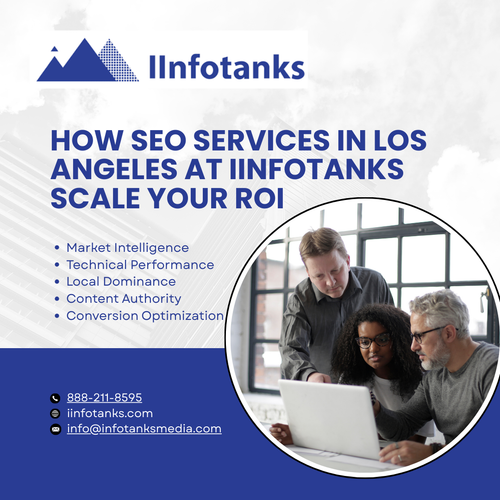 How SEO Services in Los Angeles at IInfotanks Scale Your ROI.png