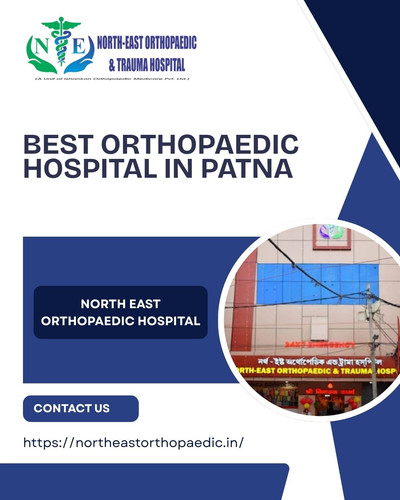 Best Orthopaedic Hospital in Patna: North East Orthopaedic Hospital.jpg
