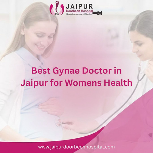 Best Gynae Doctor in Jaipur for Womens Health.jpg