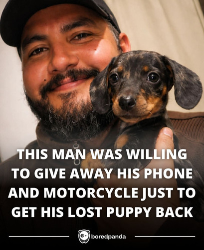 THIS MAN WAS WILLING TO GIVE AWAY HIS PHONE AND MOTORCYCLE JUST TO GET HIS LOST PUPPY BACK.jpg