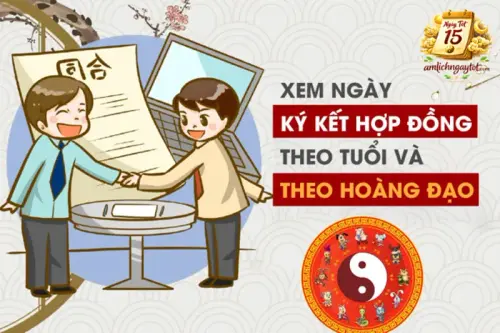 Xem Ngày Ký Hợp Đồng – Ngày Tốt Theo Âm Lịch & Phong Thủy.webp