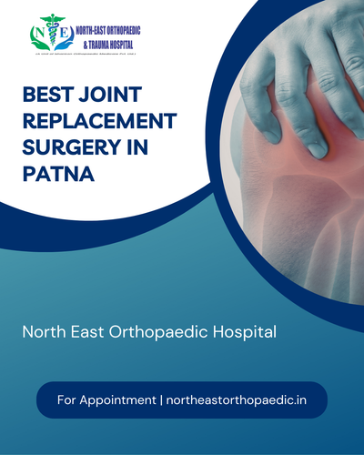 Best Joint Replacement Surgery in Patna: North East Orthopaedic Hospital.png
