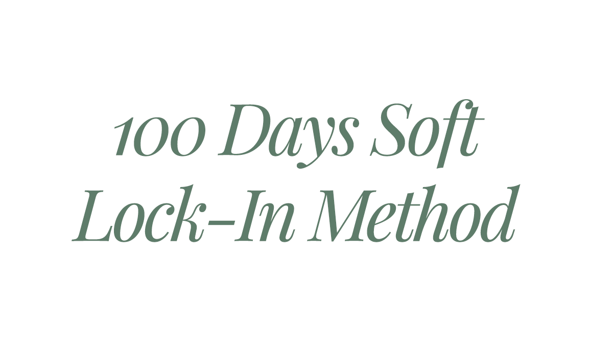 100 Days Soft Lock-In Method (23 Days In)