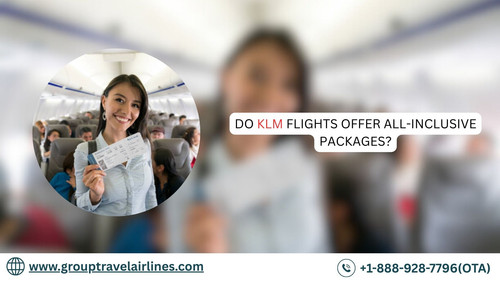 Do KLM Flights Offer All Inclusive Packages?.jpg
