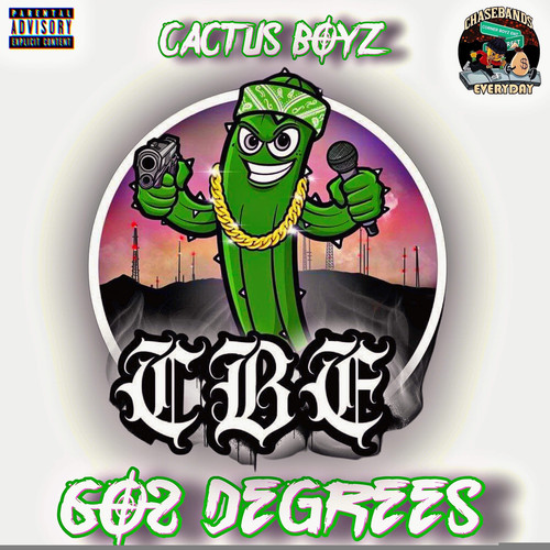 00 cactus boyz cbe 602 degrees ep web 2022.jpg