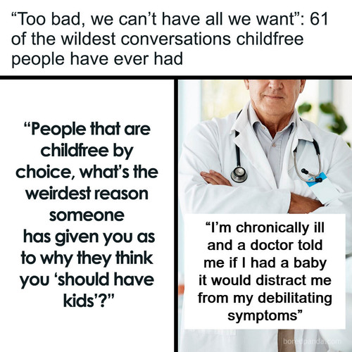 weirdest reasons given child free people should have.jpg