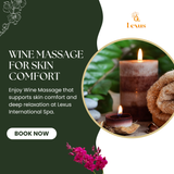 Wine Massage for Relaxation and Skin Comfort