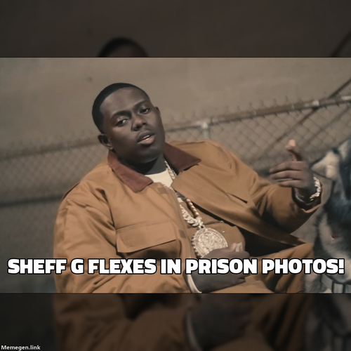 SHEFF G FLEXES IN PRISON PHOTOS!.png?background=https%3A%2F%2Ftownsquare.media%2Fsite%2F812%2Ffiles%.png