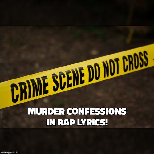 MURDER CONFESSIONS IN RAP LYRICS!.png?background=https%3A%2F%2Fi0.wp.com%2Fallhiphop.com%2Fwp conten.png