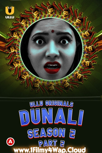 Dunali Season 2 Part 2 2022 Hindi Ullu Web Series 1080p HDRip Download.jpg
