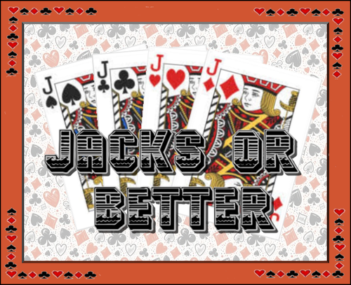 JACKS OR BETTER