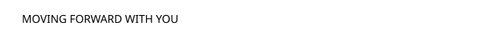 7. Moving Forward With You.png