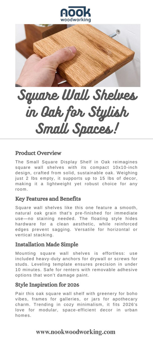Add refined touch with our Small Square Display Shelf in Oak, a standout among square wall shelves. Discover versatility in our Oak Small Square Display Shelf, where square wall shelves shine in tight spots. This 10-inch cube supports daily essentials weighing 15 lbs, blending seamlessly into modern bathrooms, offices, or entryways. Hand-sanded oak finish exudes warmth and durability. Easy adhesive or screw mount for renters. Riding 2026's geometric trend, these square wall shelves stack or solo for custom looks. Elevate petite walls effortlessly!

Visit Here:  https://nookwoodworking.com/products/small-square-display-shelf-in-oak