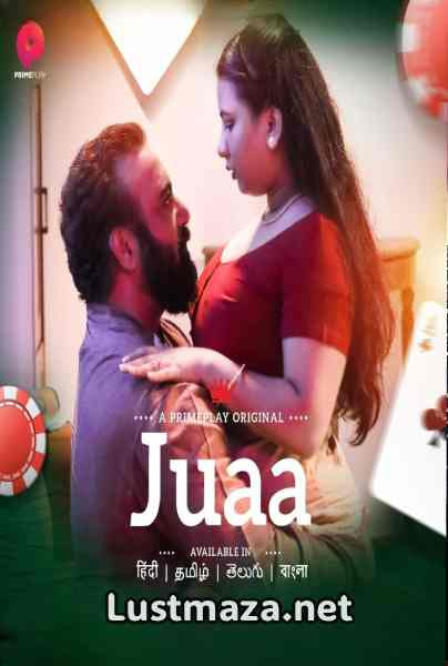 Juaa (2023) S01 E01-E03 PrimePlay Hindi Hot Web Series | WEB-DL X264 1080p 720p 480p | Download