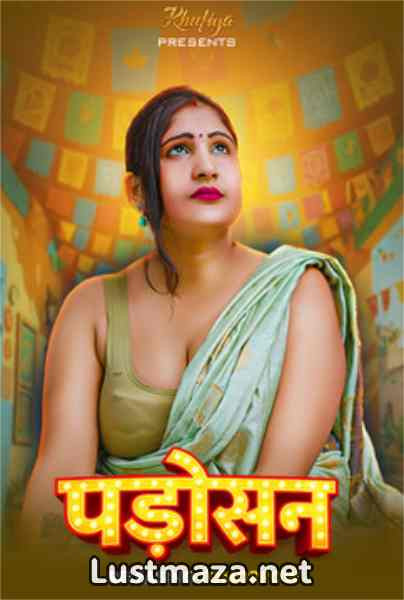 Padoshan (2026) S01 E01 Khufiya Unuct Hindi Hot Web Series | WEB-DL X264 1080p 720p 480p | Download