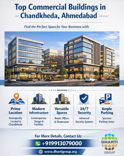 Top Commercial Buildings in Chandkheda, Ahmedabad Darti Group.jpg