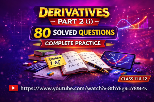 Derivatives Part 2 (i) 80 Solved Questions Complete Practice.png