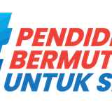 Pendidikan Bermutu untuk Semua
