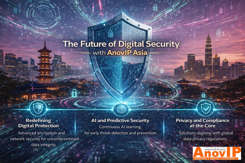 The Future of Digital Security with AnovIP Asia Cybersecurity & IP Protection Solutions.jpg