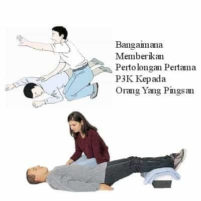 Cara Pertolongan Pertama P3K Kepada Orang Yang Pingsan.jpg