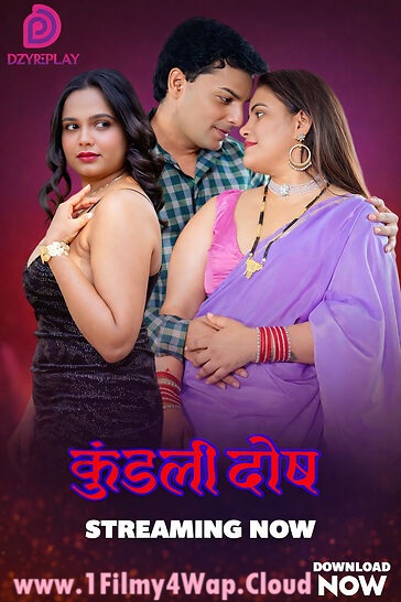 Kundali Dosh (2026) S01E01 DzyrePlay Hindi Web Series WEB-DL X264 AAC 1080p | 720p Download